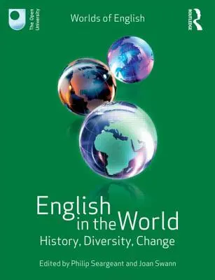 Angličtina vo svete: história, rozmanitosť, zmeny - English in the World: History, Diversity, Change