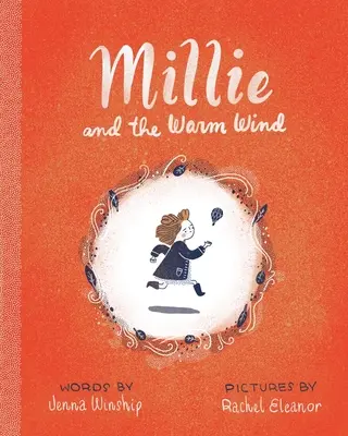 Millie a teplý vietor - Millie and the Warm Wind