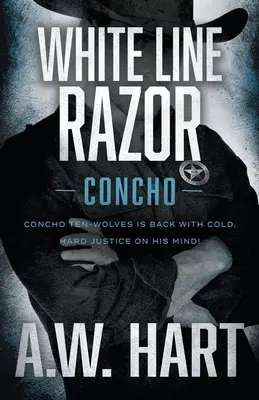 White Line Razor: Súčasný westernový román - White Line Razor: A Contemporary Western Novel