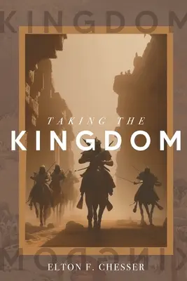 Prevzatie kráľovstva - Taking The Kingdom
