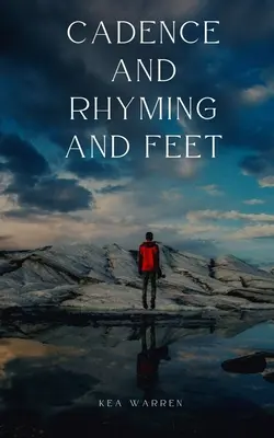 Kadencia a rýmovanie a nohy - Cadence and Rhyming and Feet