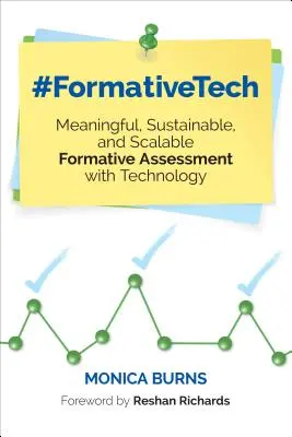 #Formativetech: Zmysluplné, udržateľné a škálovateľné formatívne hodnotenie pomocou technológií - #Formativetech: Meaningful, Sustainable, and Scalable Formative Assessment with Technology