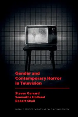 Rod a súčasný horor v televízii - Gender and Contemporary Horror in Television