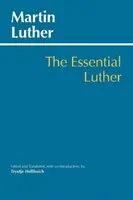Základné Lutherove diela - Essential Luther