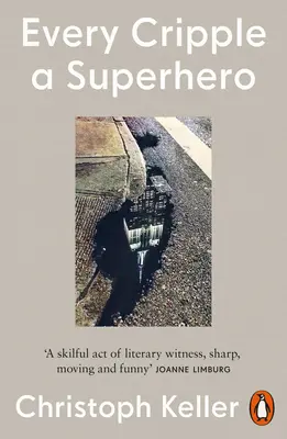 Každý mrzák superhrdinom - Every Cripple a Superhero
