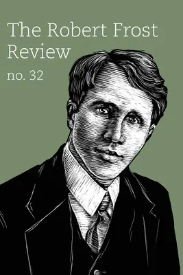 Robert Frost Review: Vydanie 32 - Robert Frost Review: Issue 32