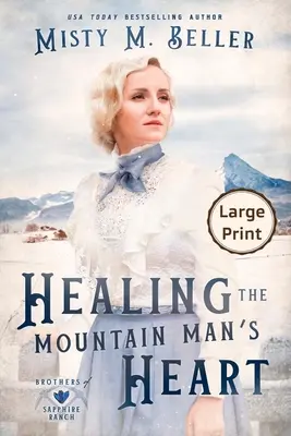 Uzdravenie srdca horala - Healing the Mountain Man's Heart