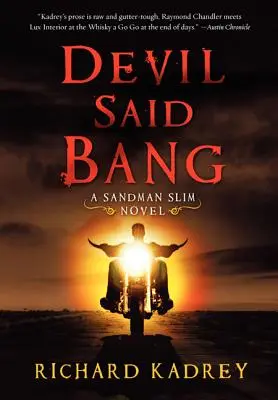 Diabol povedal Bang - Devil Said Bang