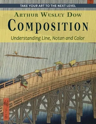 Kompozícia: (Dover Art Instruction) - Composition: Understanding Line, Notan and Color (Dover Art Instruction)