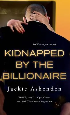 Unesený miliardárom - Kidnapped by the Billionaire