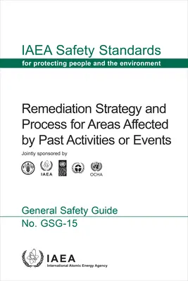 Stratégia a proces sanácie oblastí ovplyvnených minulými činnosťami alebo udalosťami - Remediation Strategy and Process for Areas Affected by Past Activities or Events