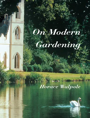 O modernom záhradníctve - On Modern Gardening