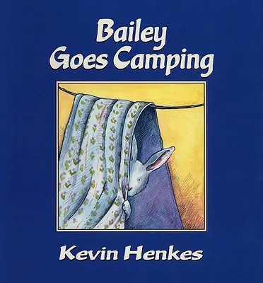 Bailey ide táboriť - Bailey Goes Camping