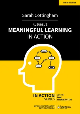 Ausubelovo zmysluplné učenie v praxi - Ausubel's Meaningful Learning in Action