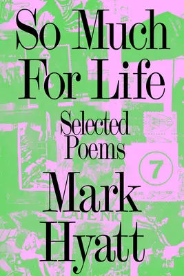 Toľko o živote: Vybrané básne - So Much for Life: Selected Poems