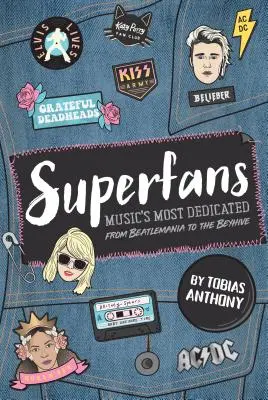 Superfanúšikovia - najoddanejší hudobníci: Od Beatlemánie po Beyhive - Superfans - Music's most dedicated: From the Beatlemania to the Beyhive