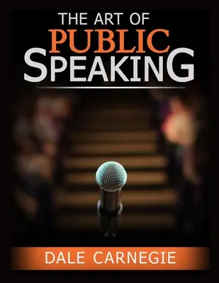 Umenie verejného prejavu: Najlepší spôsob, ako sa stať sebavedomým - The Art of Public Speaking: The Best Way to Become Confident