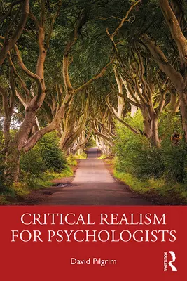 Kritický realizmus pre psychológov - Critical Realism for Psychologists