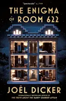 Hádanka z izby 622 - nový diabolský triler od majstra zvratov - The Enigma of Room 622 - The devilish new thriller from the master of the plot twist