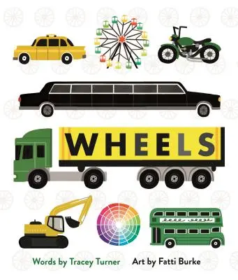 Kolesá: Autá, ozubené kolieska, kolotoče a iné veci, ktoré sa točia - Wheels: Cars, Cogs, Carousels, and Other Things That Spin