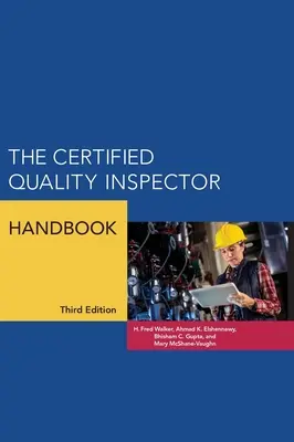 Príručka certifikovaného inšpektora kvality - The Certified Quality Inspector Handbook