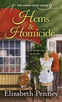 Hems & Homicide: Séria The Apron Shop - Hems & Homicide: The Apron Shop Series