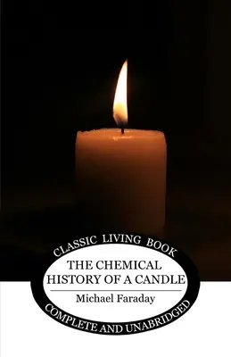 Chemická história sviečky - The Chemical History of a Candle