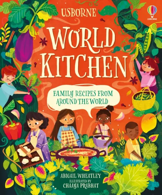 Svetová kuchyňa - kuchárska kniha pre deti - World Kitchen - A Children's Cookbook