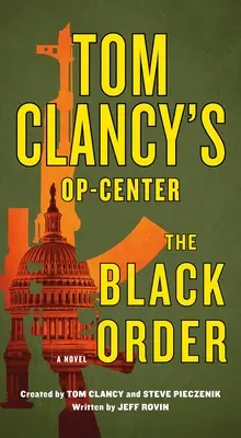 Tom Clancy's Op-Center: Čierny rád - Tom Clancy's Op-Center: The Black Order