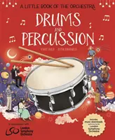 Malá kniha orchestra: Bicie a perkusie - A Little Book of the Orchestra: Drums and Percussion