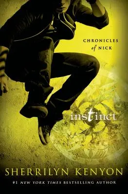 Instinkt - Kronika Nicka - Instinct - Chronicles of Nick