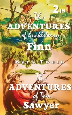 Dobrodružstvá Toma Sawyera & Dobrodružstvá Huckleberryho Finna: Súbor 2 kníh - The Adventures Of Tom Sawyer & The Adventures Of Huckleberry Finn: Set Of 2 Books