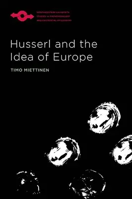Husserl a idea Európy - Husserl and the Idea of Europe