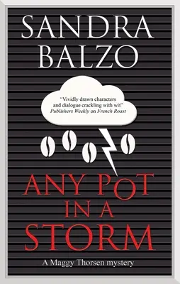 Každý hrniec v búrke - Any Pot in a Storm