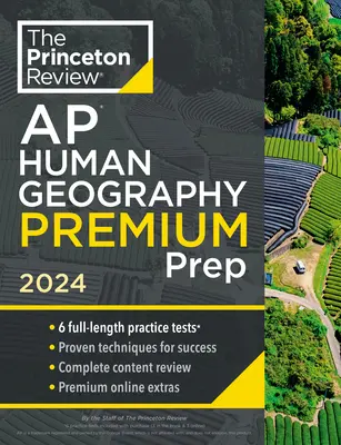 Princeton Review AP Human Geography Premium Prep, 15. vydanie: 6 cvičných testov + kompletný prehľad obsahu + stratégie a techniky - Princeton Review AP Human Geography Premium Prep, 15th Edition: 6 Practice Tests + Complete Content Review + Strategies & Techniques