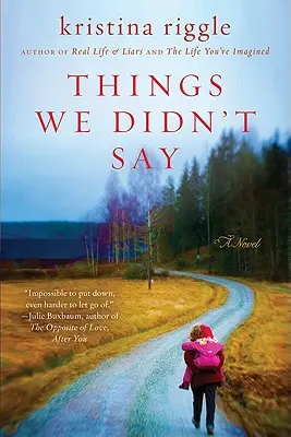 Veci, ktoré sme nepovedali - Things We Didn't Say