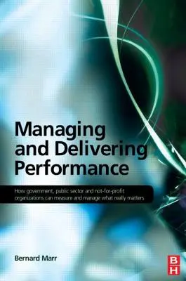 Riadenie a dosahovanie výkonnosti - Managing and Delivering Performance