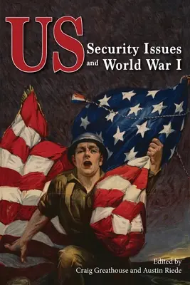 Bezpečnostné otázky USA a prvá svetová vojna - US Security Issues and World War I