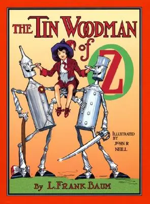 Plechový drevorubač zo krajiny Oz - The Tin Woodman of Oz