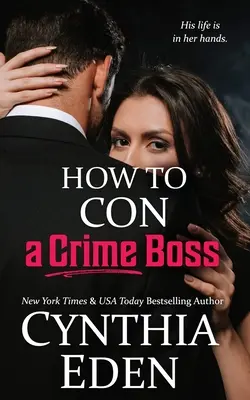 Ako podviesť zločineckého bossa - How To Con A Crime Boss