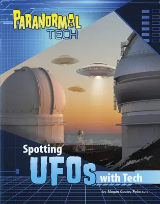 Vyhľadávanie UFO pomocou techniky - Spotting UFOs with Tech