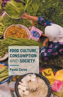 Kultúra potravín, spotreba a spoločnosť - Food Culture, Consumption and Society