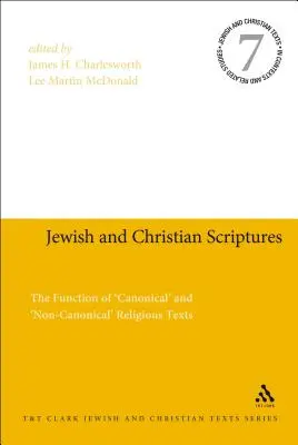 Židovské a kresťanské Písmo: Funkcia „kanonických“ a „nekanonických“ náboženských textov - Jewish and Christian Scriptures: The Function of 'Canonical' and 'Non-Canonical' Religious Texts