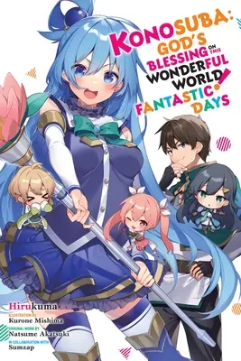 Konosuba: Bože požehnaj tento nádherný svet! Fantastické dni: 18. zväzok - Konosuba: God's Blessing on This Wonderful World! Fantastic Days: Volume 18