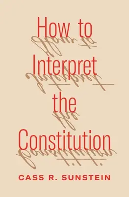 Ako vykladať ústavu - How to Interpret the Constitution