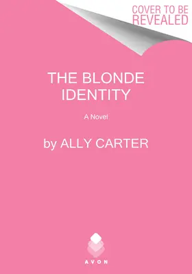 Identita blondínky - The Blonde Identity