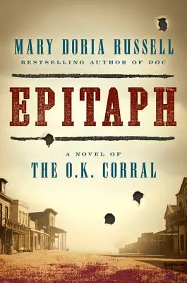 Epitaf: Epitapa: román z O.K. Corralu - Epitaph: A Novel of the O.K. Corral
