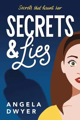 Tajomstvá a lži: Tajomstvá, ktoré ju prenasledujú - Secrets & Lies: Secrets That Haunt Her