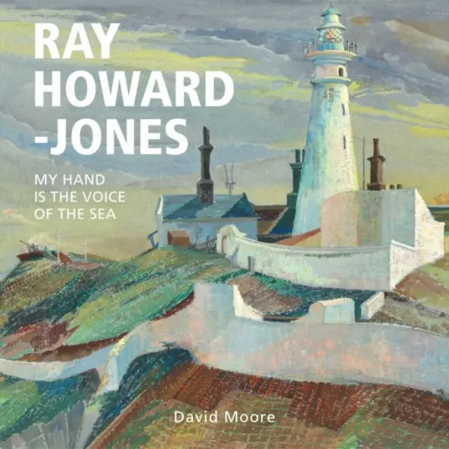 Ray Howard-Jones - Moja ruka je hlasom mora - Ray Howard-Jones - My Hand is the Voice of the Sea