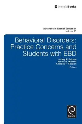 Poruchy správania: Obavy z praxe a žiaci s poruchami správania - Behavioral Disorders: Practice Concerns and Students with EBD
